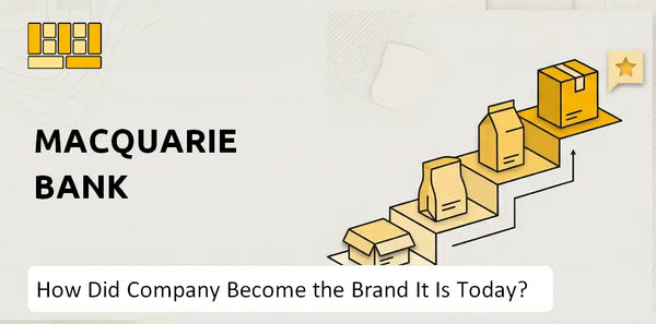 How Did Macquarie Bank Company Become the Brand It Is Today?