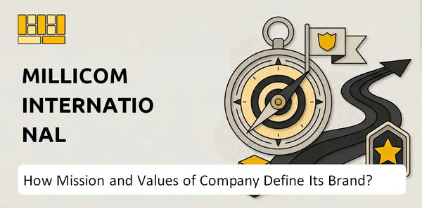 What Do the Mission, Vision, and Values of Millicom International Cellular Company Say About Its Brand?