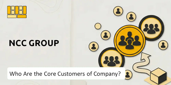 Who Are the Core Customers of NCC Group Company?