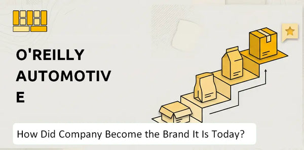 How Did O'Reilly Automotive Company Become the Brand It Is Today?