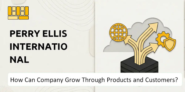 How Can Perry Ellis International Company Grow Through Products and Customers?