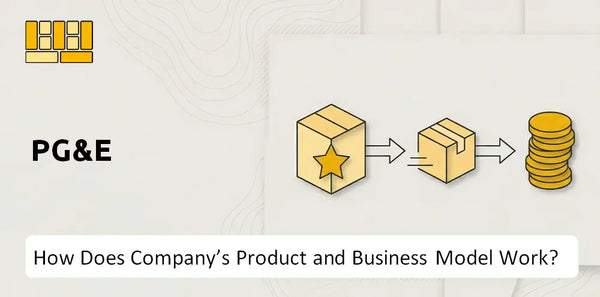 How Does PG&E Company's Product and Business Model Work?