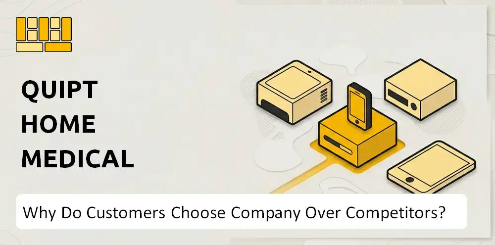 Quipthomemedical Company Customer Choice