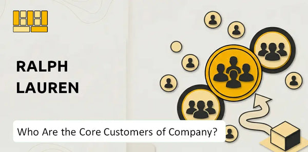 Who Are the Core Customers of Ralph Lauren Company?