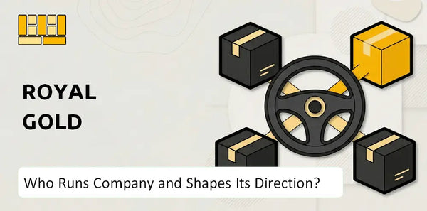 Who Runs Royal Gold Company and Shapes Its Direction?
