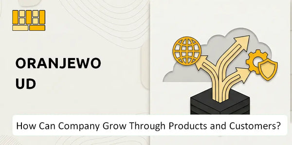 How Can Oranjewoud Company Grow Through Products and Customers?