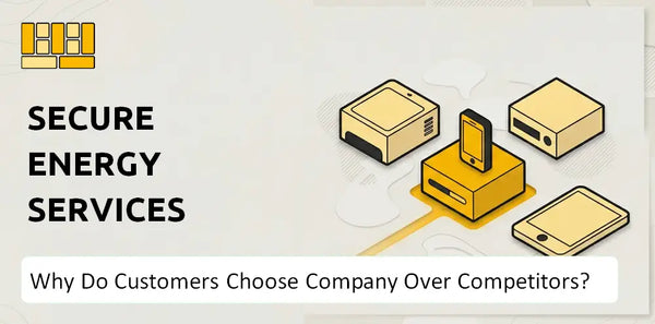 Why Do Customers Choose Secure Energy Services Company Over Competitors?
