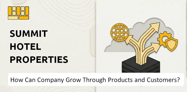 How Can Summit Hotel Properties Company Grow Through Products and Customers?