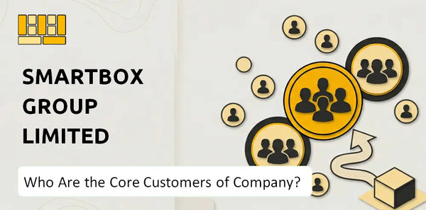 Who Are the Core Customers of Smartbox Group Limited Company?