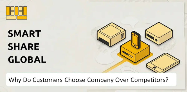 Why Do Customers Choose Smart Share Global Company Over Competitors?