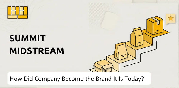 How Did Summit Midstream Company Become the Brand It Is Today?