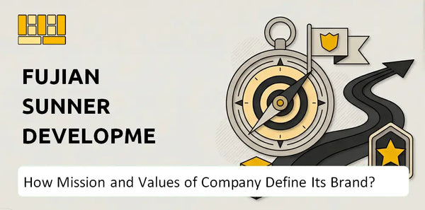 What Do the Mission, Vision, and Values of Fujian Sunner Development Company Say About Its Brand?