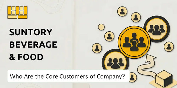 Who Are the Core Customers of Suntory Beverage & Food Company?