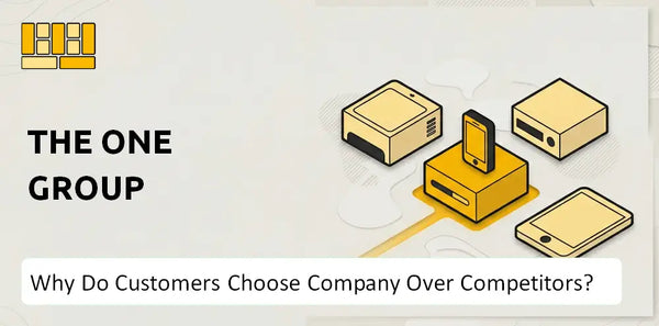 Why Do Customers Choose The ONE Group Company Over Competitors?