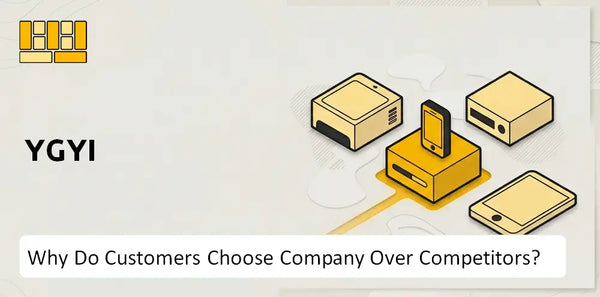 Why Do Customers Choose YGYI Company Over Competitors?